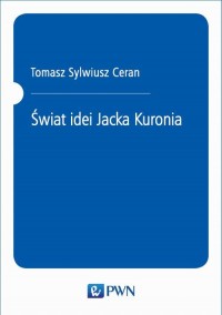 Świat idei Jacka Kuronia - okłakda ebooka