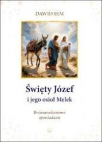 Święty Józef i jego osioł Melek - okładka książki