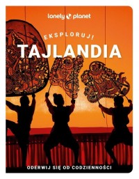 Tajlandia. Eksploruj! - okładka książki