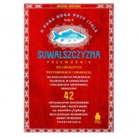 U Pana Boga przy stole. Suwalszczyzna. - okładka książki