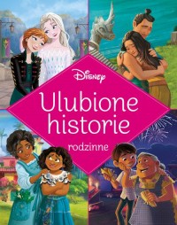 Ulubione historie rodzinne Disney - okładka książki