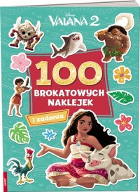 Vaiana 2. 100 brokatowych naklejek - okładka książki