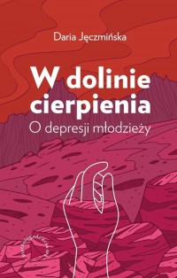 W dolinie cierpienia. O depresji - okładka książki