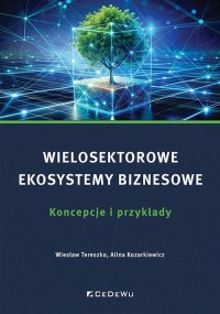 Wielosektorowe ekosystemy biznesowe. - okładka książki