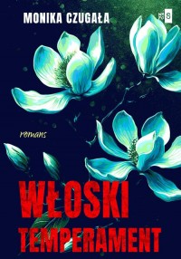 Włoski temperament. Wielkie Litery - okładka książki