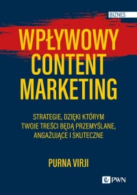 Wpływowy content marketing. Strategie, - okładka książki