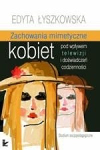 Zachowania mimetyczne kobiet pod - okłakda ebooka