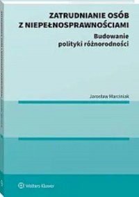 Zatrudnianie osób z niepełnosprawnościami - okładka książki