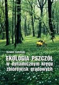 Ekologia pszczół w dynamicznym - okładka książki