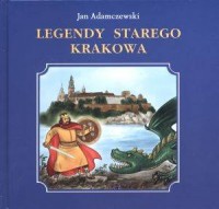 Legendy starego Krakowa - okładka książki