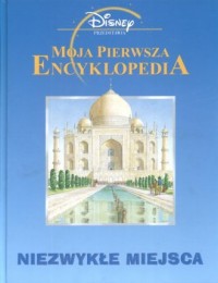 Moja pierwsza encyklopedia. Niezwykłe - okładka książki