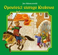 Opowieści starego Krakowa - okładka książki
