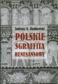 Polskie sgraffita renesansowe - okładka książki