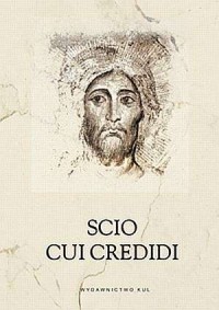 Scio cui credidi - okładka książki