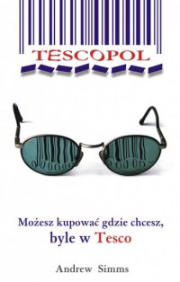 Tescopol. Możesz kupować gdzie - okładka książki