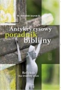 Antykryzysowy poradnik biblijny - okładka książki