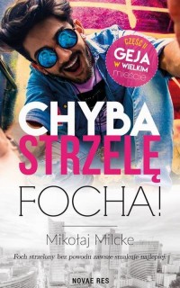 Chyba strzelę focha - okłakda ebooka