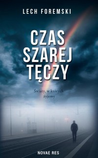 Czas szarej tęczy - okłakda ebooka