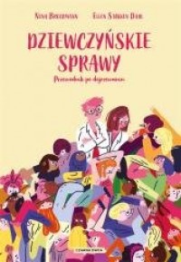 Dziewczyńskie sprawy. Przewodnik - okładka książki