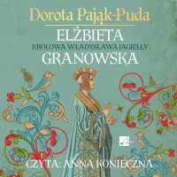 Elżbieta Granowska Królowa Władysława - pudełko audiobooku