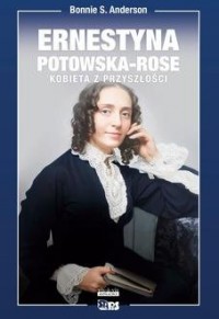 Ernestyna Potowska-Rose. Kobieta - okładka książki