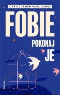 Fobie. Pokonaj je - okładka książki