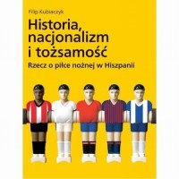 Historia, nacjonalizm i tożsamość. - okłakda ebooka