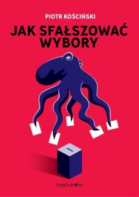 Jak sfałszować wybory - okłakda ebooka