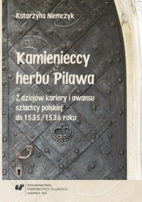 Kamienieccy herbu Pilawa. Z dziejów - okłakda ebooka