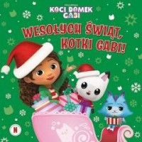 Koci Domek Gabi. Wesołych Świąt - okładka książki