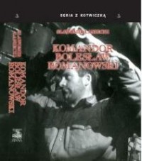 Komandor Bolesław Romanowski - okładka książki