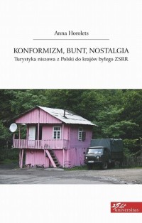 Konformizm bunt nostalgia. Turystyka - okłakda ebooka