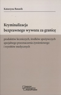 Kryminalizacja bezprawnego wywozu - okładka książki