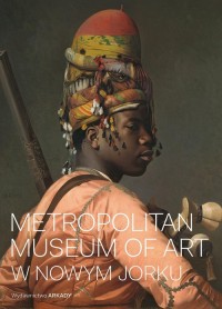 Metropolitan Museum of Art w Nowym - okładka książki