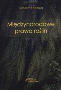 Międzynarodowe prawo roślin. Seria: - okładka książki