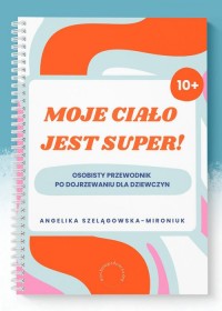 Moje ciało jest super! Osobisty - okładka książki