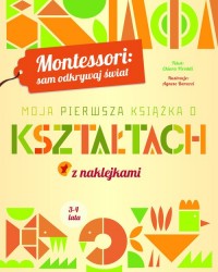 Montessori sam odkrywaj świat Moja - okładka książki