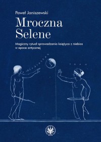 Mroczna Selene. Magiczny rytuał - okłakda ebooka