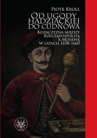 Od ugody hadziackiej do Cudnowa. - okłakda ebooka