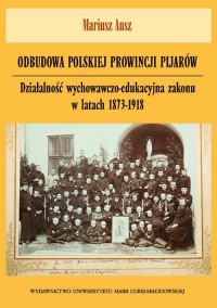 Odbudowa polskiej prowincji pijarów. - okłakda ebooka