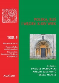 Polska, Ruś i Węgry: X-XIV wiek - okłakda ebooka