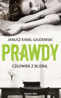 Prawdy Tom 1 Człowiek z blizną - okłakda ebooka