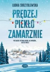 Prędzej piekło zamarznie - okładka książki