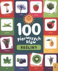 Rośliny. 100 pierwszych słów - okładka książki