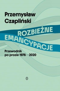 Rozbieżne emancypacje. Przewodnik - okładka książki