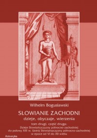 Słowianie Zachodni: dzieje, obyczaje, - okłakda ebooka