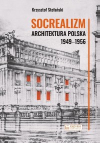 Socrealizm Architektura polska - okładka książki