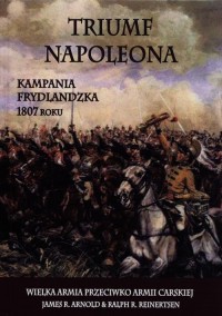 Triumf Napoleona. Kampania frydlandzka - okłakda ebooka