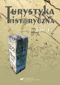 Turystyka historyczna. Tom 1 - okłakda ebooka