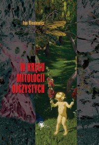 W kręgu mitologii ojczystych - okłakda ebooka